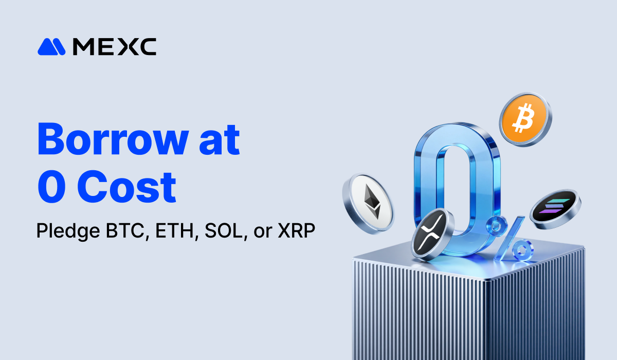MEXC Launches Limited-Time Zero-Cost Borrowing Event to Help Users Unlock Capital Flexibility