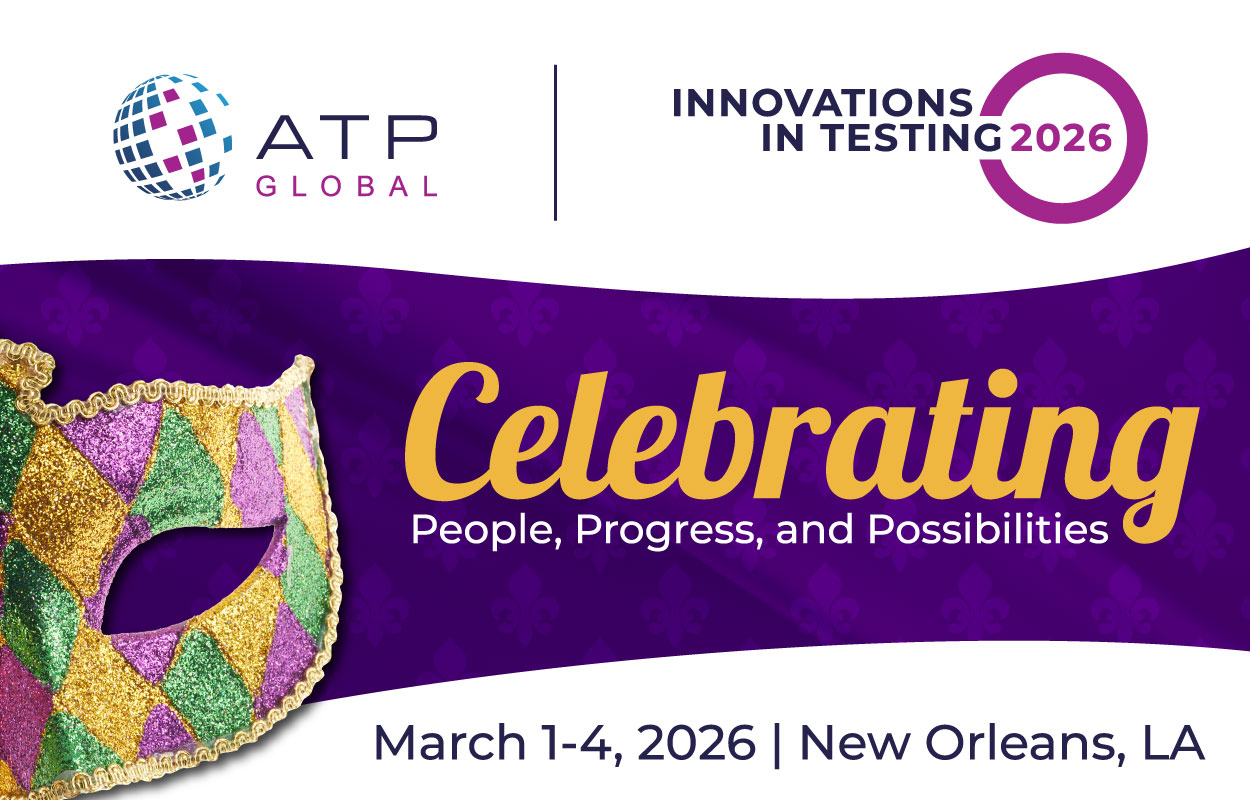 ATP Releases Program Highlights for the 2026 Innovations in Testing Conference